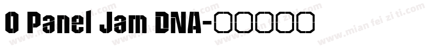 0 Panel Jam DNA字体转换